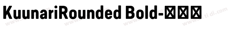 KuunariRounded Bold字体转换